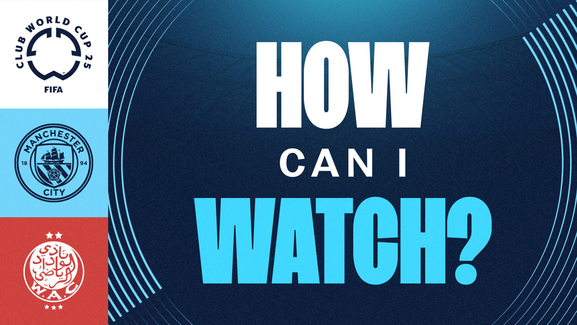 Where can I watch City v Wydad AC?