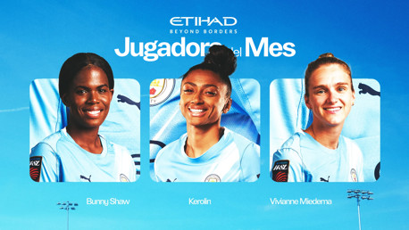 Three Manchester City Women's players are featured in 'Jugadoras del Mes' presented by Etihad. Names include Bunny Shaw, Kerolin, Vivianne Miedema.