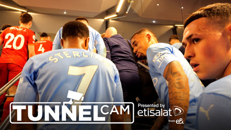 Tunnel Cam: City v Liverpool