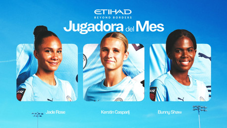 Image promoting Manchester City's Jugadora del Mes (Player of the Month) featuring Jade Rose, Kerstin Casparij, and Bunny Shaw with blurred faces.
