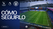 Football pitch at Selhurst Park stadium with Crystal Palace and Manchester City logos, match details 'Cómo seguirlo' and time '20:00 (UK)', date 'Sábado 28 Ago 2026'.