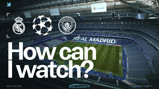 Image of an empty Real Madrid stadium with overlay text asking 'How can I watch?' along with logos of Real Madrid and Manchester City. The event is scheduled for Wednesday, December 10, 2025.