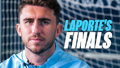 Laporte’s Finals: Total focus is key!