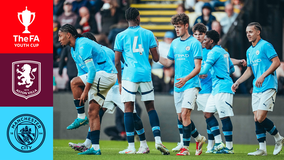 Aston Villa v City | The FA Youth Cup final awaits...
