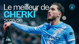 A poster featuring a football player in a Manchester City jersey with 'Le meilleur de CHERKI 2025/26' text. Manchester City logo present.