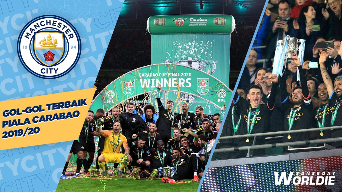 Gol-gol di 8 Trofi Utama di bawah Pep l Piala Carabao 2019/20