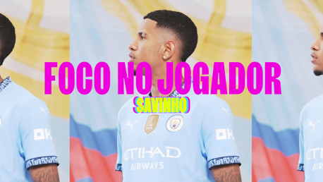 Foco no Jogador: Savinho vs Chelsea