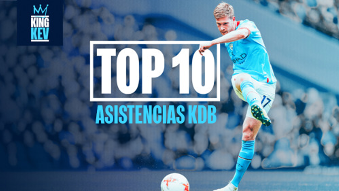¡Las 10 mejores asistencias de Kevin de Bruyne!