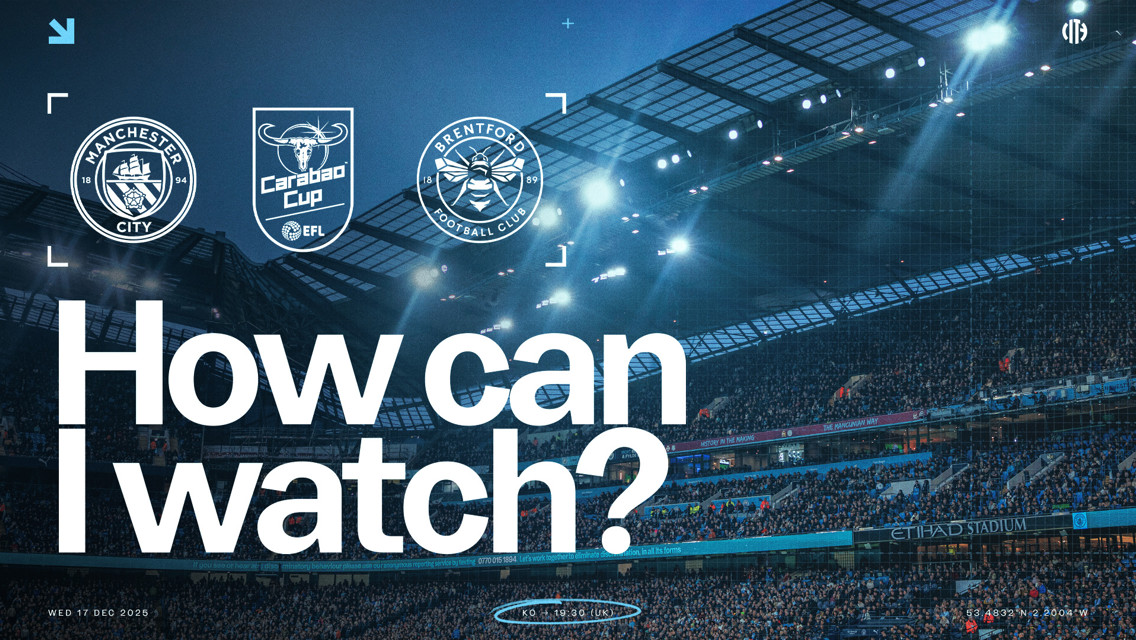 Image promoting the match between Manchester City and Brentford in the Carabao Cup at Etihad Stadium on December 17, 2025. Kick-off is at 19:30 UK time.