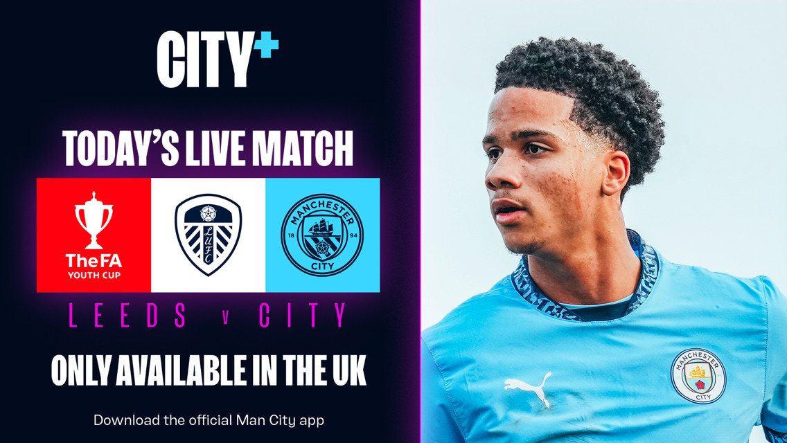 Watch City's FA Youth Cup trip to Leeds live on CITY+ today!