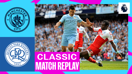 Classic match replay: City 3-2 QPR 2012