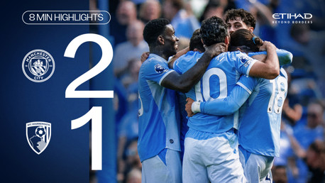 City 2-1 Bournemouth: 8-minute highlights