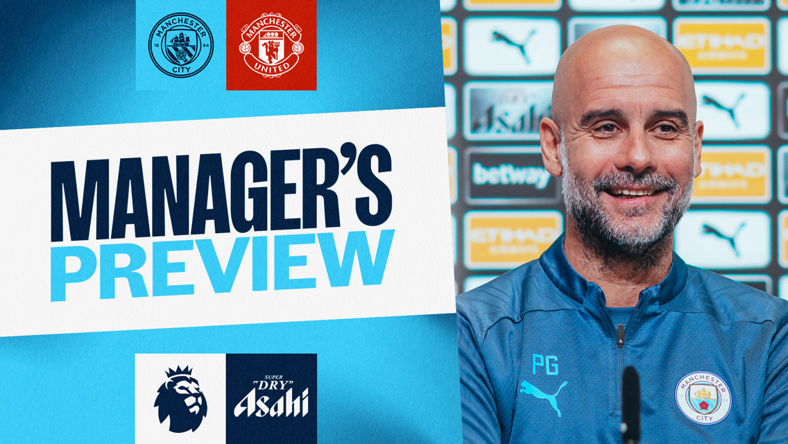 Guardiola menantikan ujian melawan United