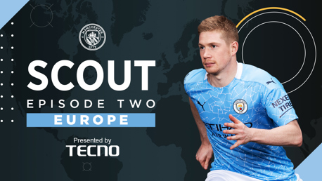 SCOUT: Episode Two - Europe