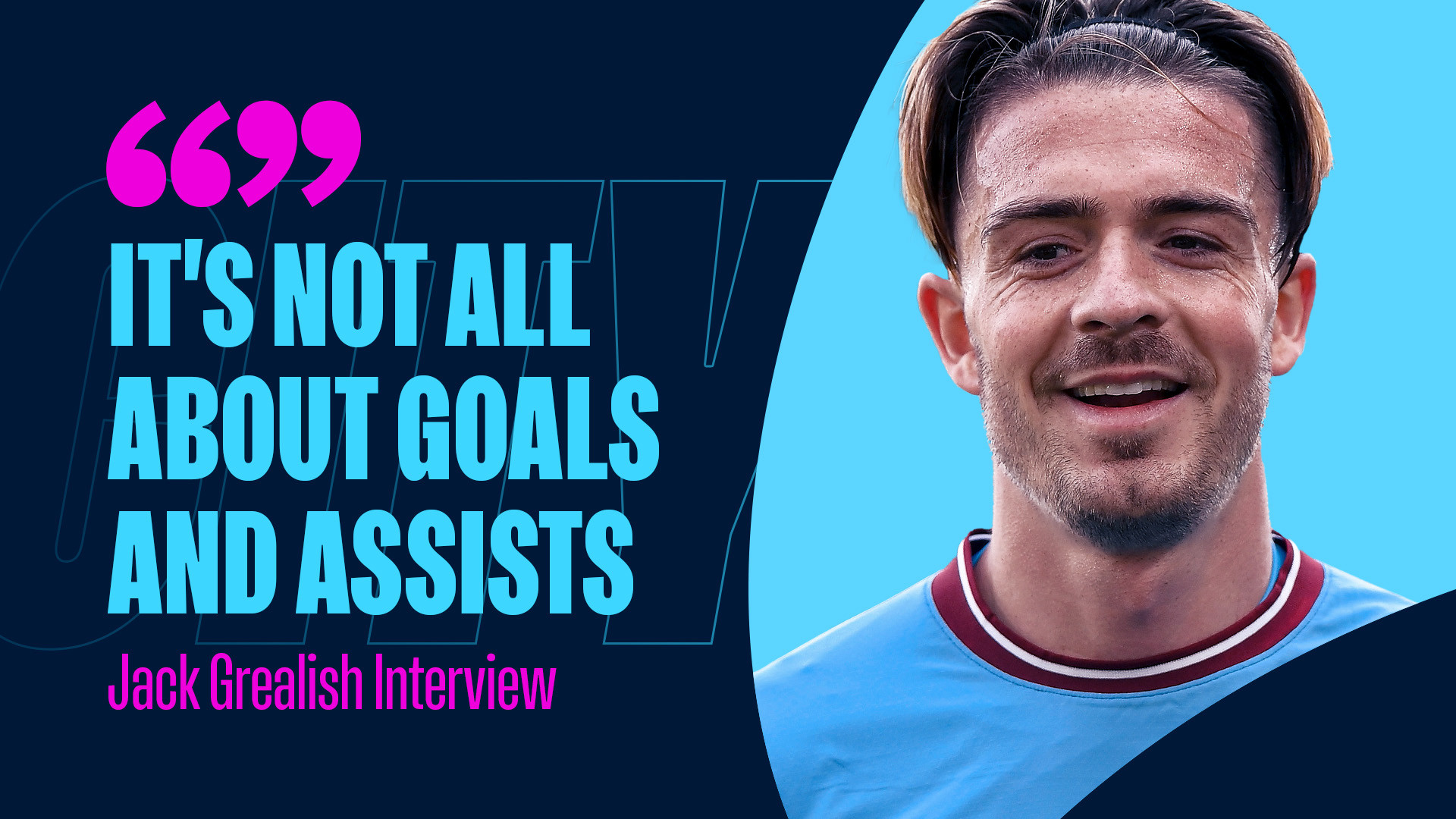 grealish-there-is-much-more-to-come