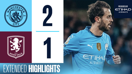 Extended highlights: City 2-1 Aston Villa 