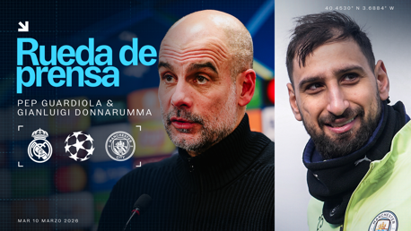 Press conference announcement with Pep Guardiola and Gianluigi Donnarumma, featuring logos of Real Madrid and Manchester City, scheduled for March 10, 2026.