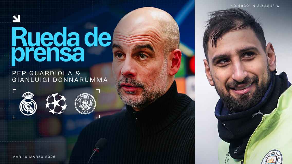 Press conference announcement with Pep Guardiola and Gianluigi Donnarumma, featuring logos of Real Madrid and Manchester City, scheduled for March 10, 2026.