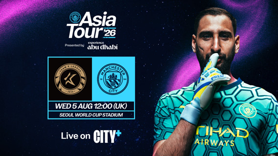 Manchester City's Asia Tour '26 announcement with a match against Team K League on August 5 at Seoul World Cup Stadium, aired on CITY+. Player featured on the right.