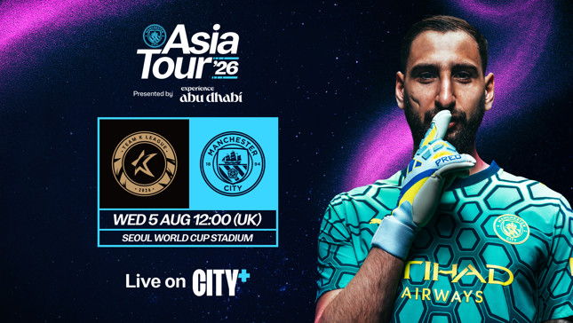 Manchester City's Asia Tour '26 announcement with a match against Team K League on August 5 at Seoul World Cup Stadium, aired on CITY+. Player featured on the right.