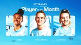 Three female football players are featured as nominees for the Etihad Player of the Month award. Their names, Kerolin, Vivianne Miedema, and Lauren Hemp, are displayed below their images.