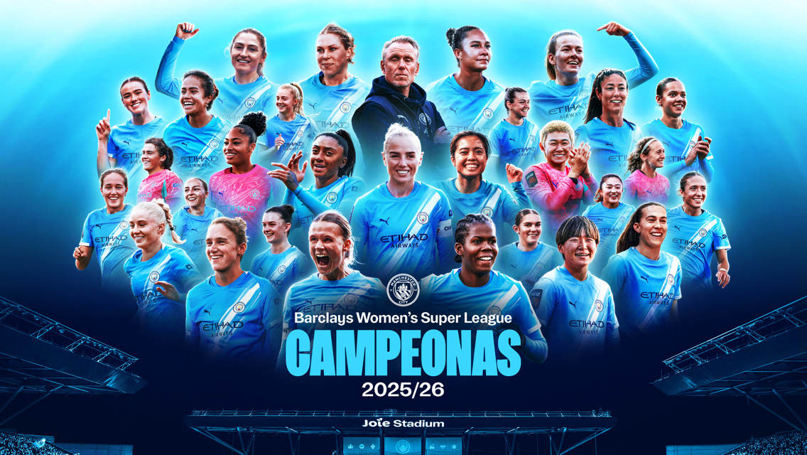Celebratory poster for Manchester City's Women's Team winning the 2025/26 Barclays Women's Super League. Features players in team kits with Etihad Airways logo and the Joie Stadium mentioned.