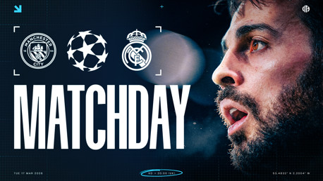 Matchday banner featuring Manchester City and Real Madrid logos with a UEFA Champions League logo. Date and kickoff time are specified at the bottom.