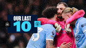 Image featuring Manchester City players celebrating with the text 'Our Last 10' alongside logos of Manchester City and Newcastle United.