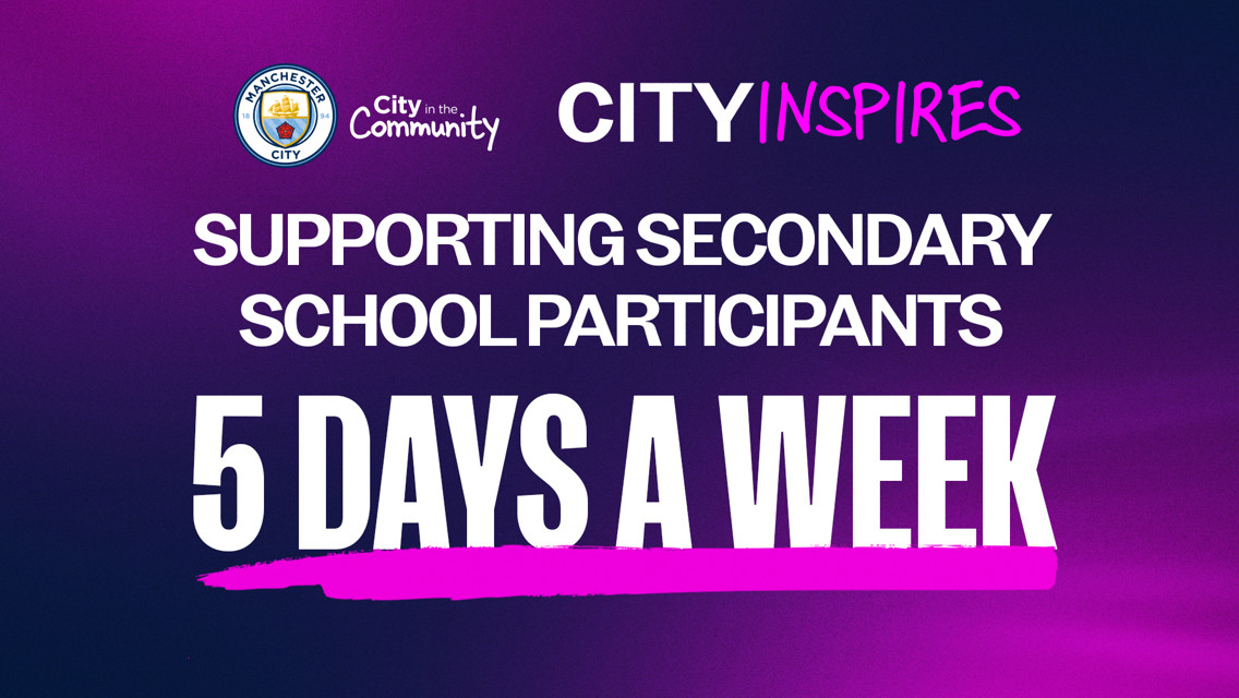 A graphic promoting Manchester City's City Inspires program supporting secondary school participants 5 days a week, featuring the Manchester City Crest and City in the Community logos.