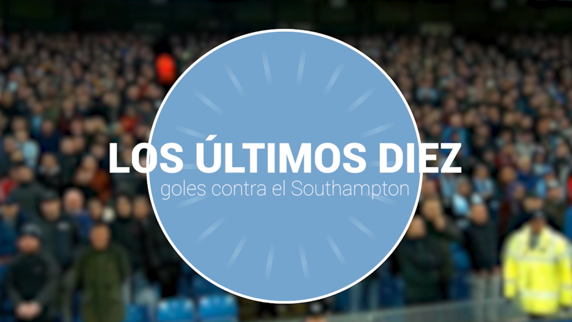 Los últimos 10 goles ante Southampton