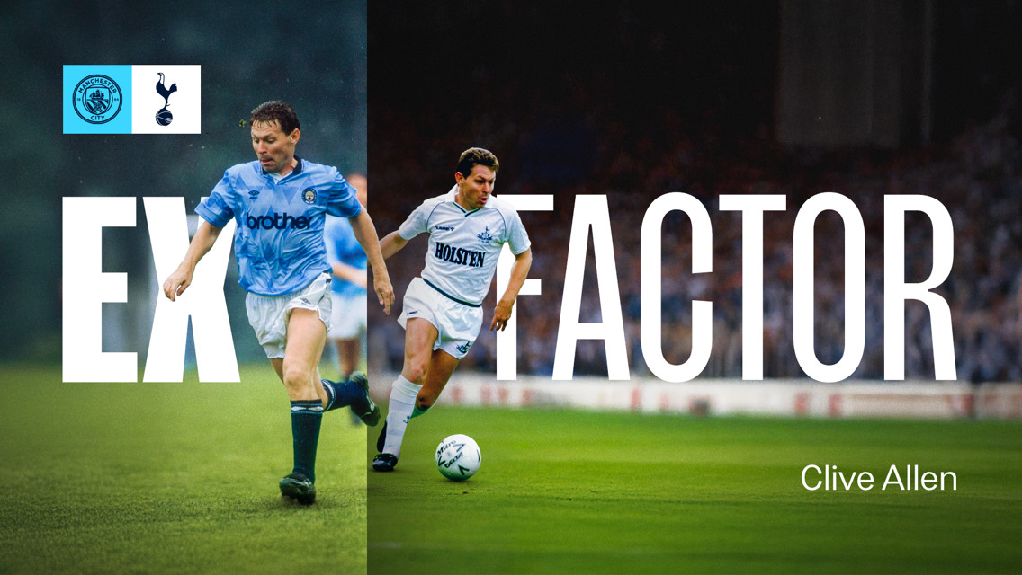 Ex Factor: Clive Allen on City, Tottenham, Pep and Haaland