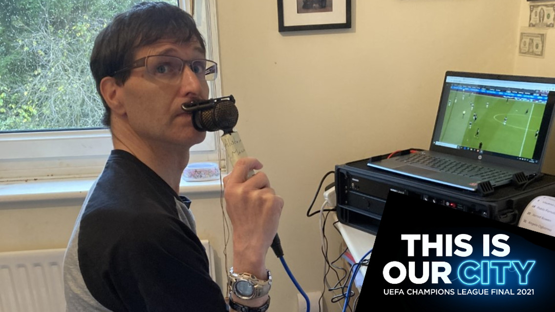 Alistair Mann: UCL final view from the CITY+ commentary box