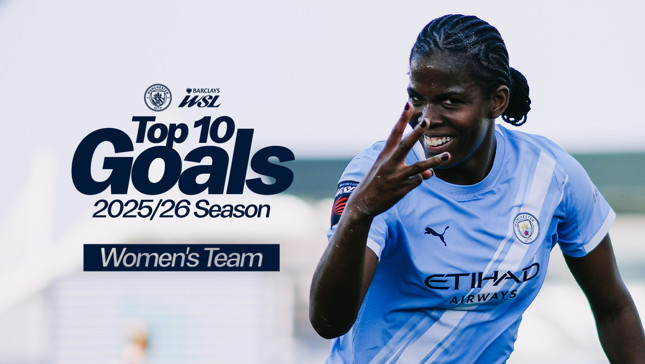 Graphic featuring Manchester City Women's Team top 10 goals for the 2025/26 season in the Barclays WSL.