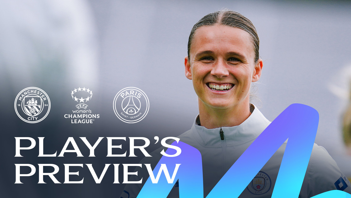 A promotional image for the UEFA Women's Champions League match between Manchester City and Paris Saint-Germain, featuring a player smiling, with club logos and text reading 'Player's Preview' over a gradient background.