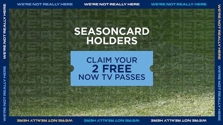 Two NOW TV day passes on offer to all City seasoncard holders