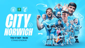 A promotional image for a match between Manchester City and Norwich at Etihad Stadium on Thu 17 Sep at 19:30. Features players, fans, and mascot in Manchester City's blue color scheme.