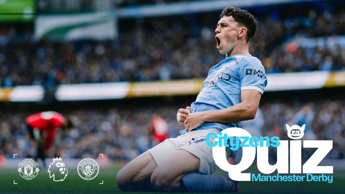 Cityzens quiz: Manchester derby edition!