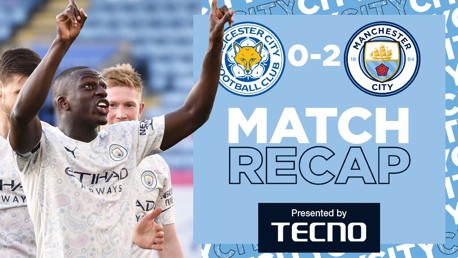 Leicester 0-2 City: Match Recap