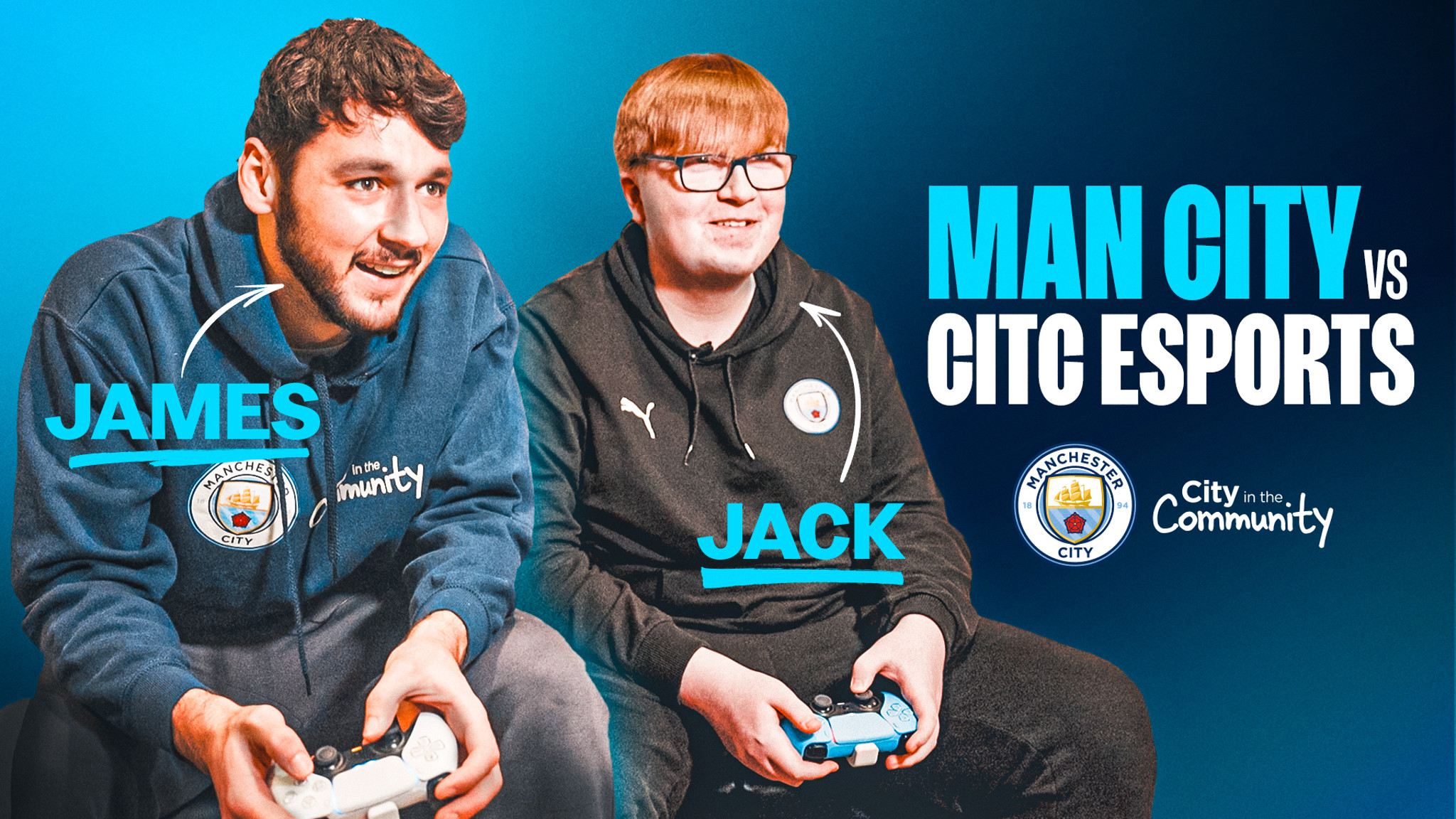 Two individuals playing video games wearing Man City apparel, labeled as 'James' and 'Jack', with 'Man City vs CITC Esports' text on a blue background.