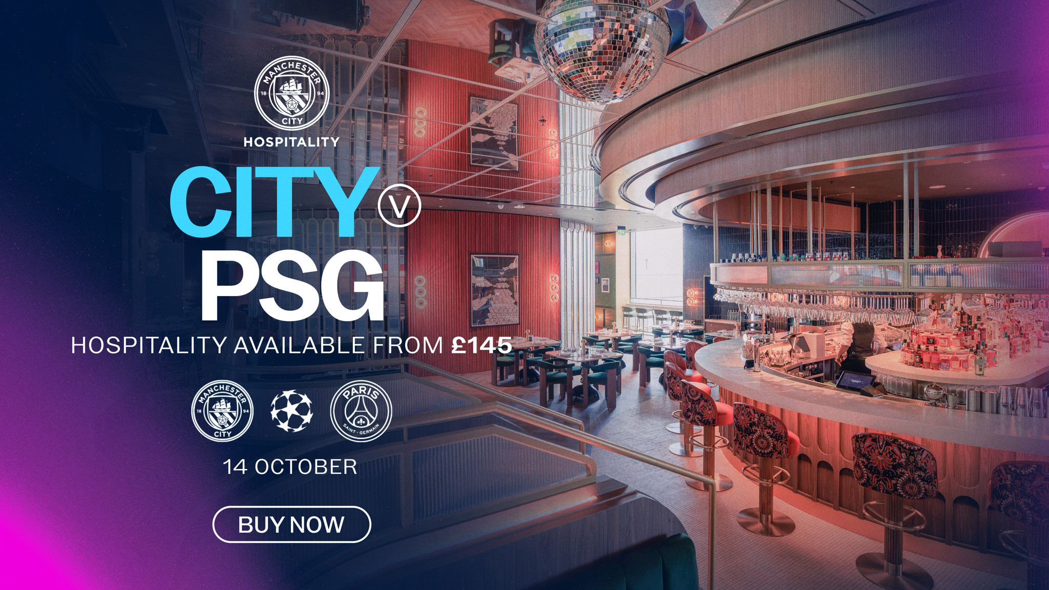 Manchester City hospitality offer for match against PSG on October 14, starting from £145. Image shows a luxurious bar setting with the Manchester City and PSG logos.