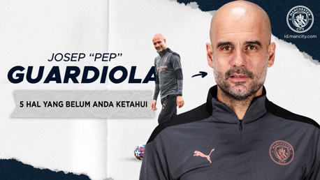 5 Hal Yang Belum Anda Ketahui: Pep Guardiola