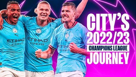 City’s 2022/23 Champions League journey