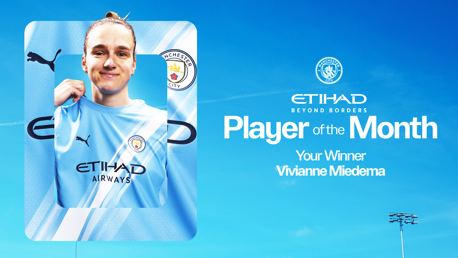 Image featuring Manchester City branding with the text 'Player of the Month' and 'Your Winner Vivianne Miedema.' The person in the image is wearing a Manchester City jersey, which includes Puma and Etihad Airways logos.
