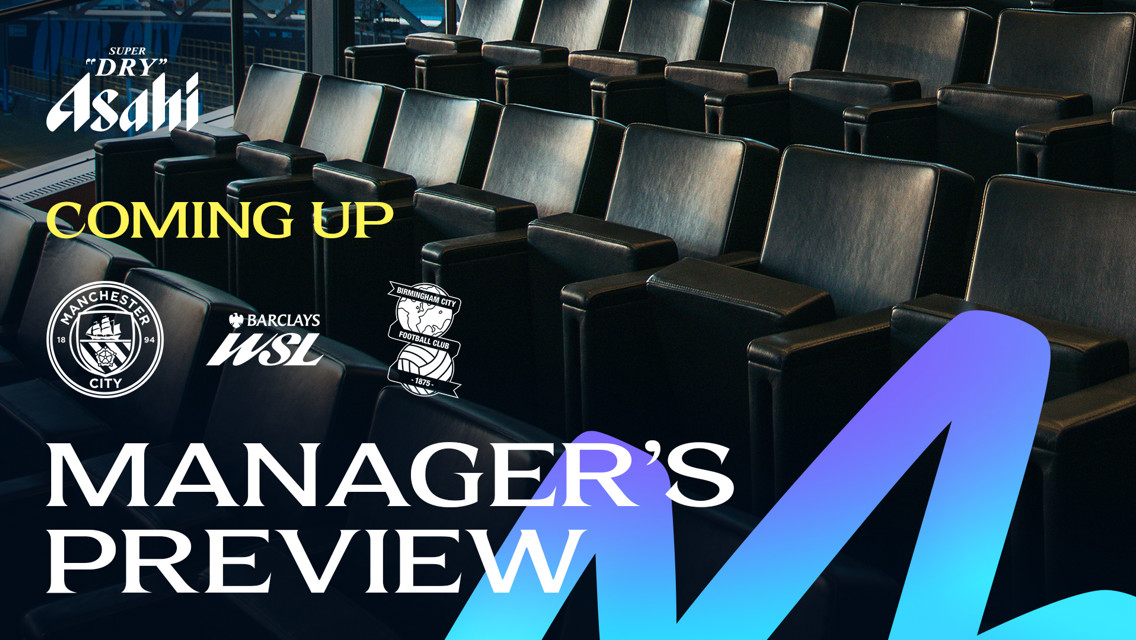 A graphic for the Manchester City vs Birmingham City match in the Barclays Women's Super League. It mentions a manager's preview, sponsored by Asahi.