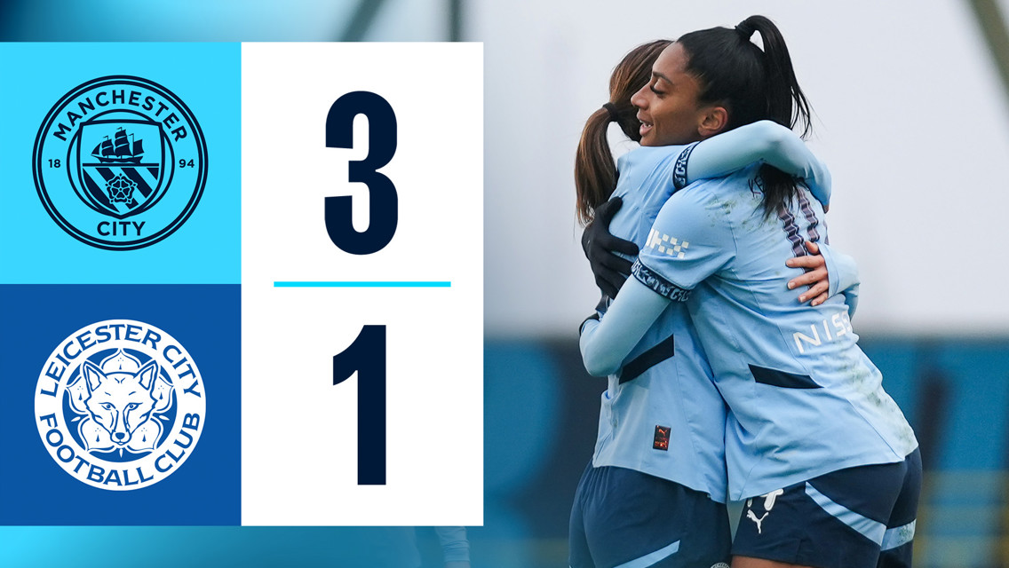 Short highlights: City 3-1 Leicester