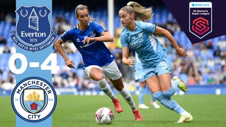 Everton 0-4 City: FA WSL highlights