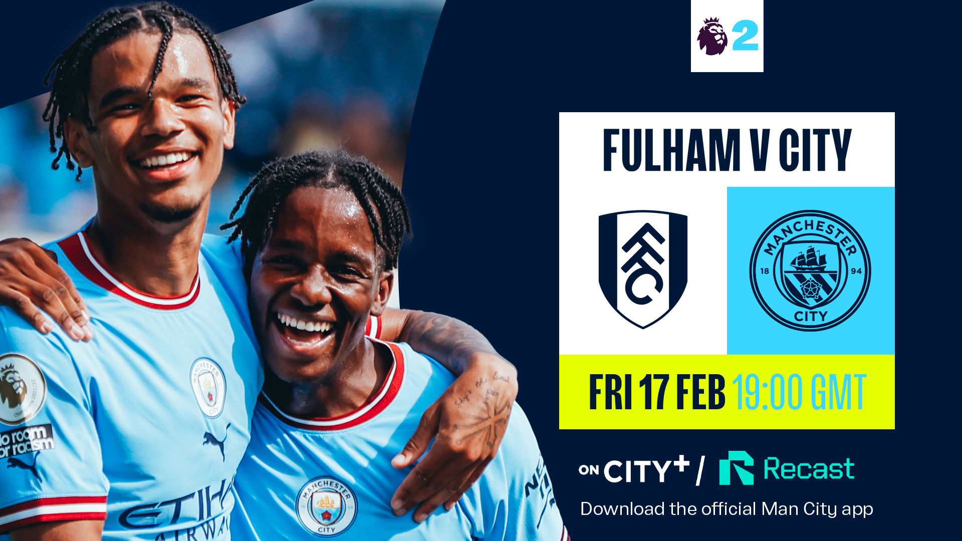 Watch Citys PL2 trip to Fulham on CITY+ or Recast
