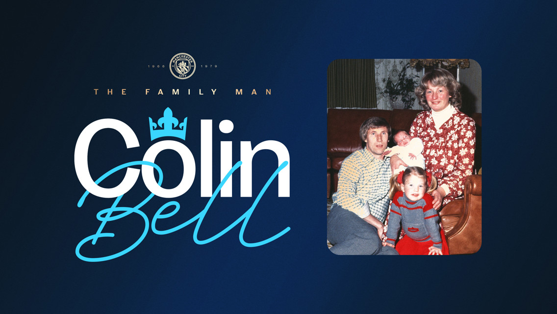 Manchester City tribute graphic for Colin Bell with family photo. Features the text 'The Family Man Colin Bell' and Manchester City crest.