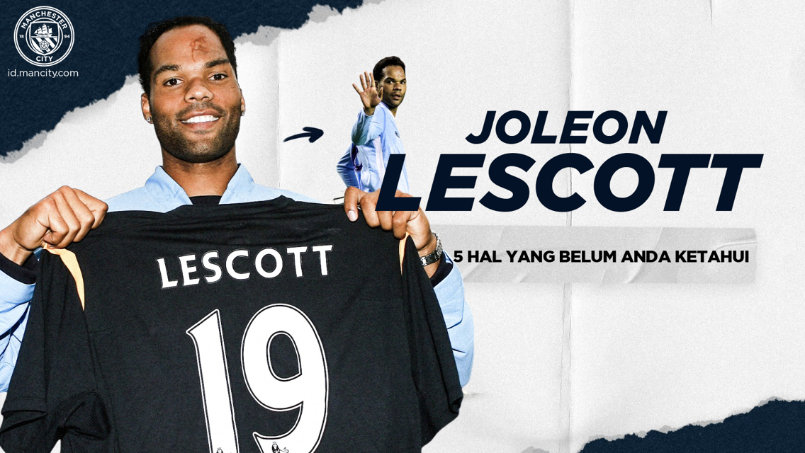5 Hal Yang Belum Anda Ketahui: Joleon Lescott