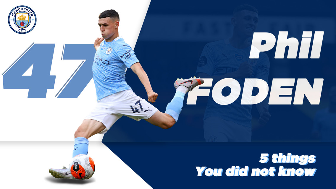 Phil foden, 5 things you did not know